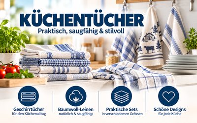Küchentücher und Geschirrtücher in praktischen Sets für den Küchenalltag